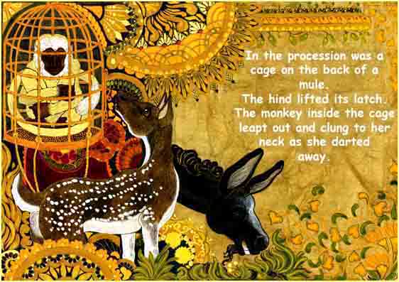 The hind discovers a monkey